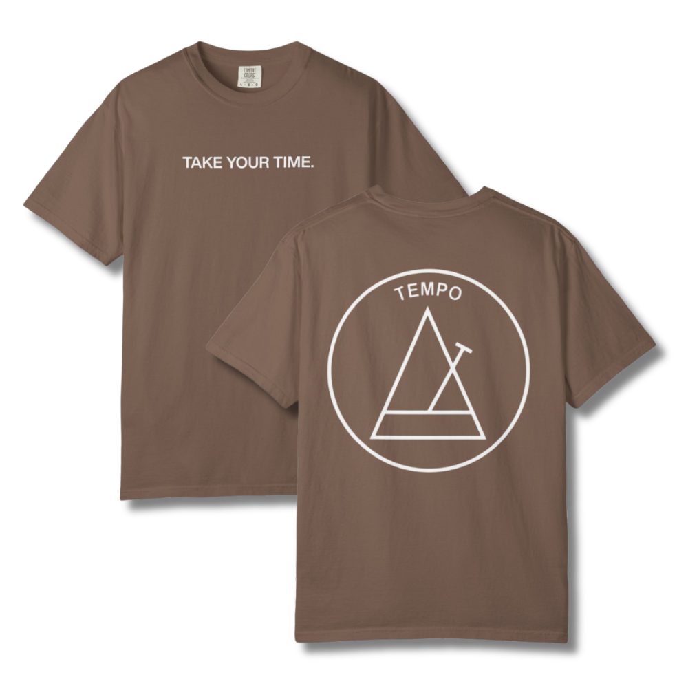 Brown t-shirt with 'Take Your Time.' text on front and 'Tempo' logo on back